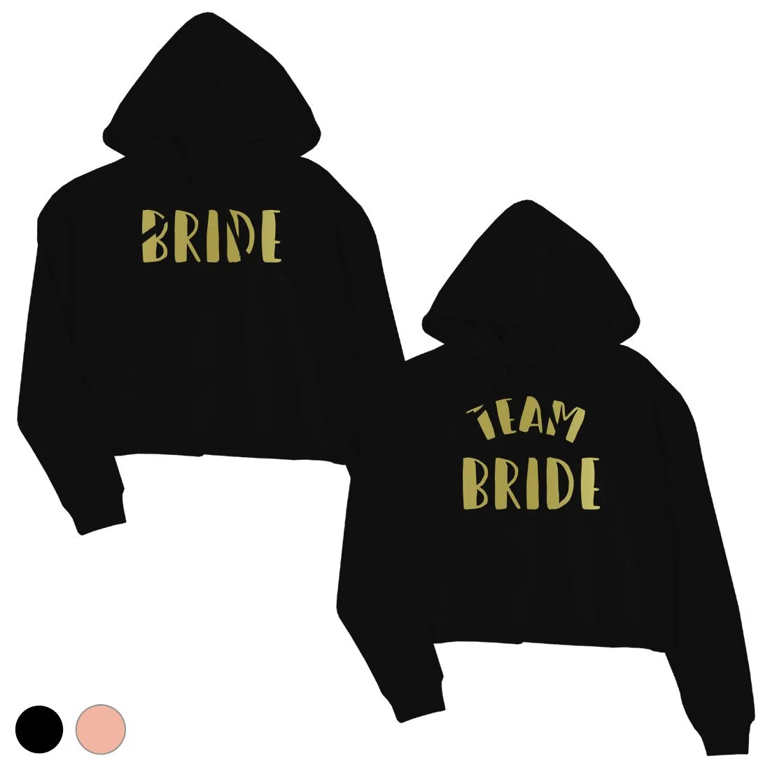 Bride Team Bride-GOLD Womens Crop Hoodie Fun Qwuirky Cute Wedding