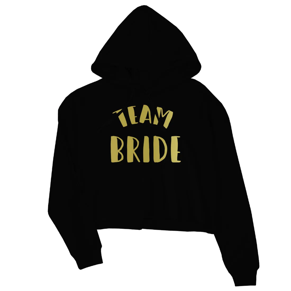 Bride Team Bride-GOLD Womens Crop Hoodie Fun Qwuirky Cute Wedding